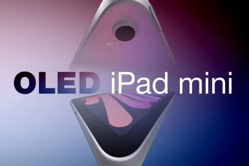 iPad mini OLED 面板量产启动，MacBook Pro 部件将于 7 月跟进