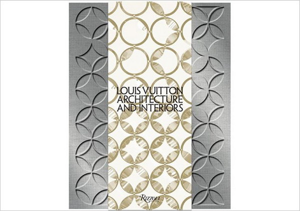 Louis Vuitton "Architecture and Interiors” Book