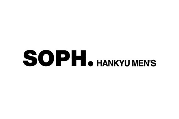 SOPH. HANKYU MEN'S-OSAKA 大阪阪急百货专门店即将开幕