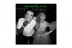 Kendrick Lamar ft. Lady Gaga –《B*tch Don't Kill My Vibe》