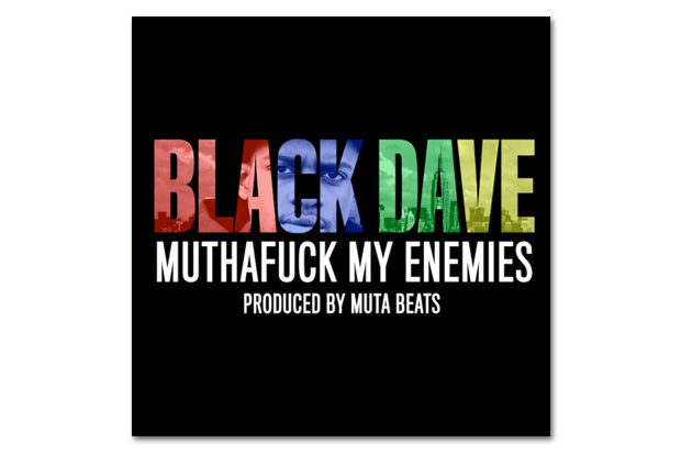 Black Dave 新作《Muthaf*ck My Enemies》发布