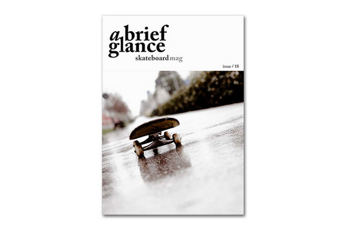 第 18 期滑板杂志《a brief glance》