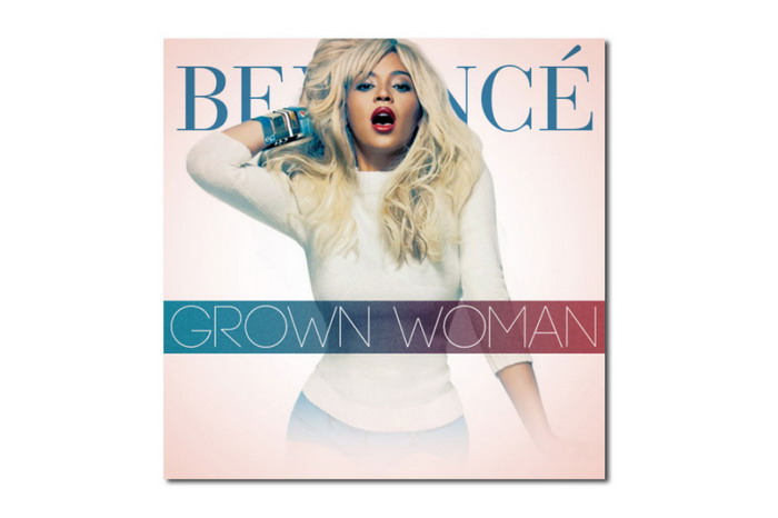 Beyonce 全新单曲 《Grown Woman》