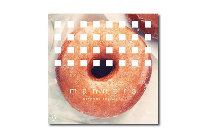 藤原浩 Hiroshi Fujiwara 单曲唱片《manners》
